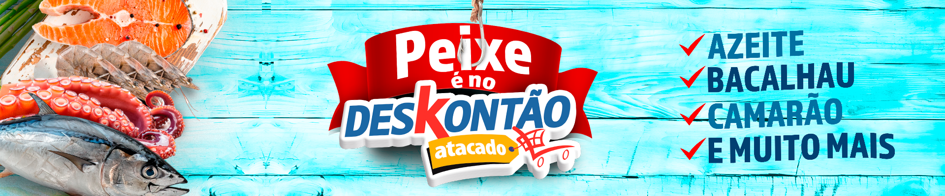 Peixe é no Deskontão